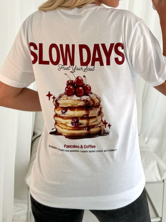 Slow days pancakes white printed t-shirt