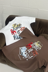 TAKE IT EASY PRINTED MOCHA OVERSIZED TSHIRT