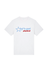 Let's get physical white printed t-shirt