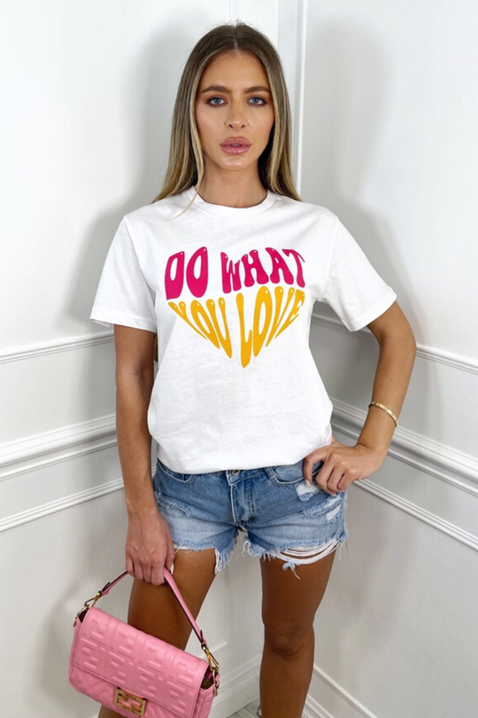 do what you love printed white tee