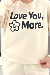 Love you more ecru printed sweater loungewear set